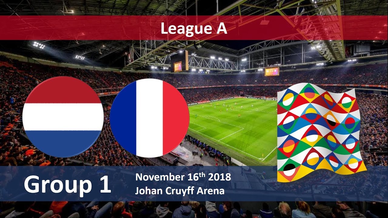 Netherlands vs France UEFA Nations League