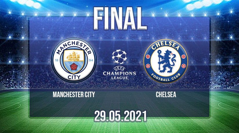 Champions League Final Man City vs Chelsea